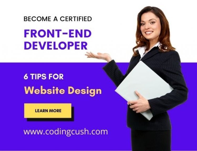 6 Tips For Website Design in 2022 | Front-End Developers Tips